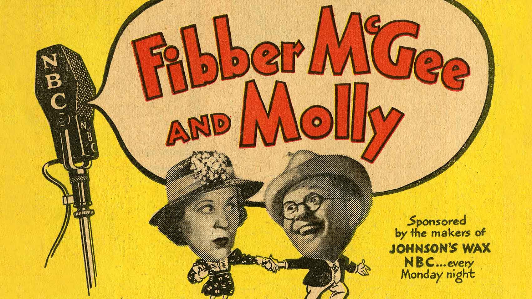 The comedy classic “Fibber McGee and Molly” old time radio ad.